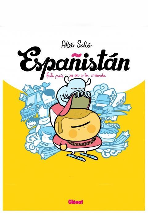 Cover for Españistán, de la Burbuja Inmobiliaria a la Crisis