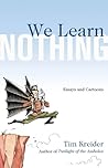 Cover for We Learn Nothing