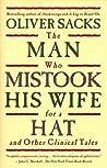 Cover for The Man Who Mistook His Wife for a Hat and Other Clinical Tales