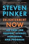 Cover for Enlightenment now: The Case for Reason, Science, Humanism and Progress