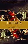 Cover for Rubicon: The Last Years of the Roman Republic