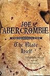 Cover for The Blade Itself (The First Law, #1)