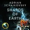 Cover for Shards of Earth (The Final Architecture, #1)