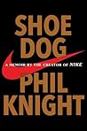 Cover for Shoe Dog: A Memoir by the Creator of Nike