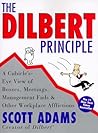 Cover for The Dilbert Principle: A Cubicle's-Eye View of Bosses, Meetings, Management Fads & Other Workplace Afflictions