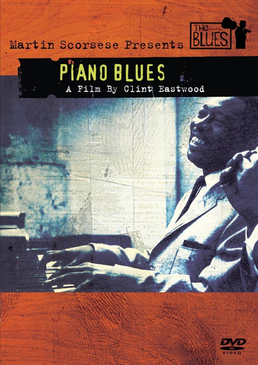 Cover for Martin Scorsese Presents The Blues - Piano Blues
