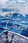 Cover for 438 Days: An Extraordinary True Story of Survival at Sea