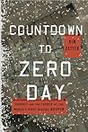 Cover for Countdown to Zero Day: Stuxnet and the Launch of the World's First Digital Weapon