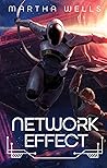 Cover for Network Effect (The Murderbot Diaries, #5)