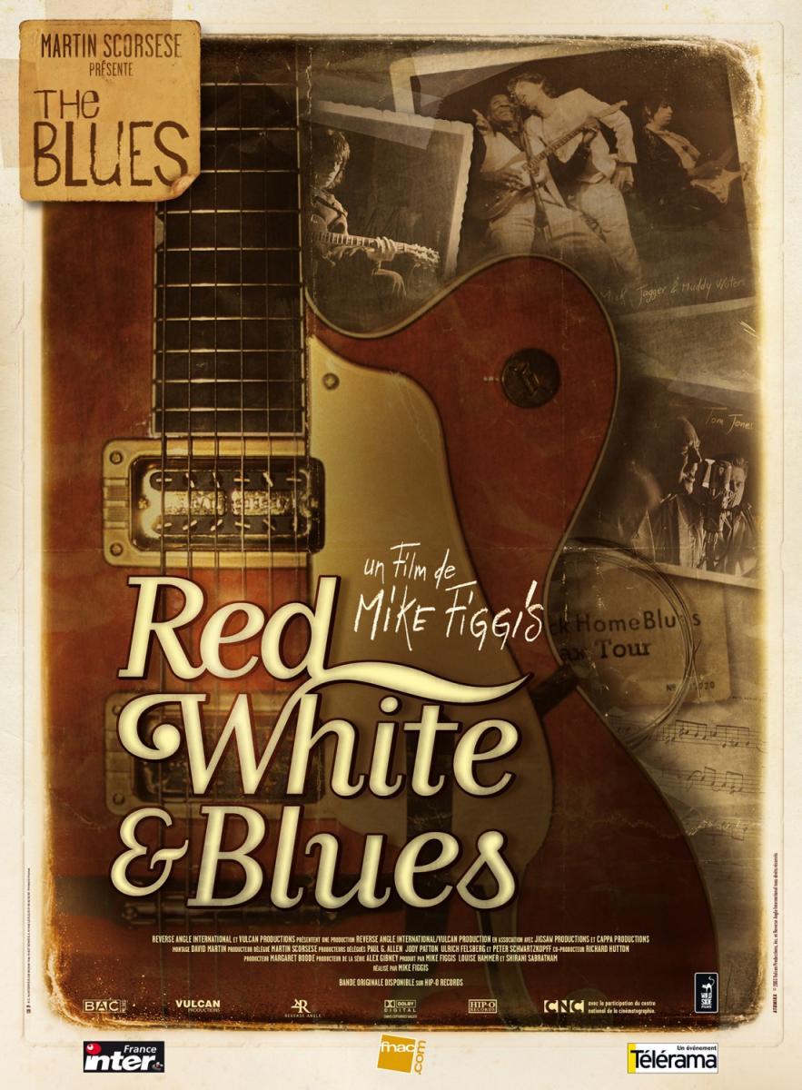 Cover for Martin Scorsese Presents the Blues - Red, White & Blues