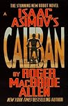 Cover for Isaac Asimov's Caliban (Isaac Asimov's Caliban, #1)