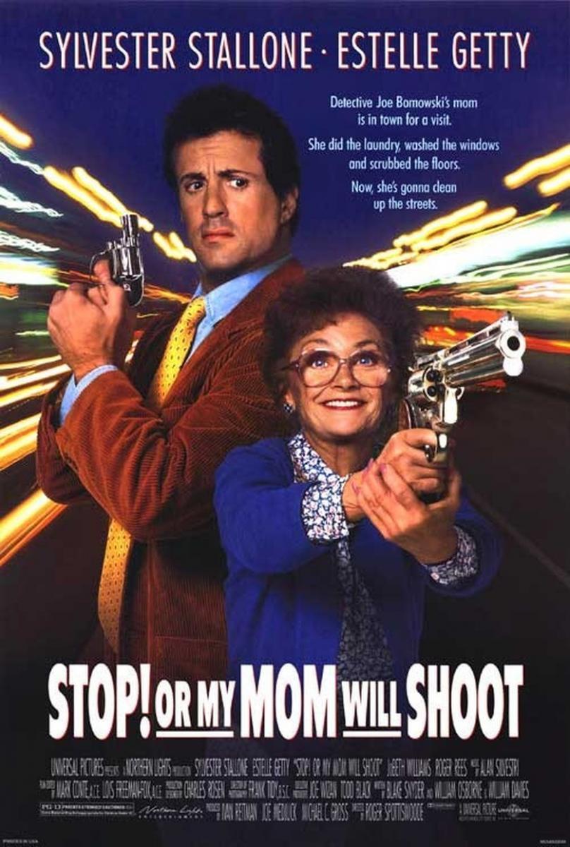 Cover for Stop! Or my Mom will Shoot